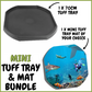 MINI Tuff Tray Bundle - Black Tray and One Mat
